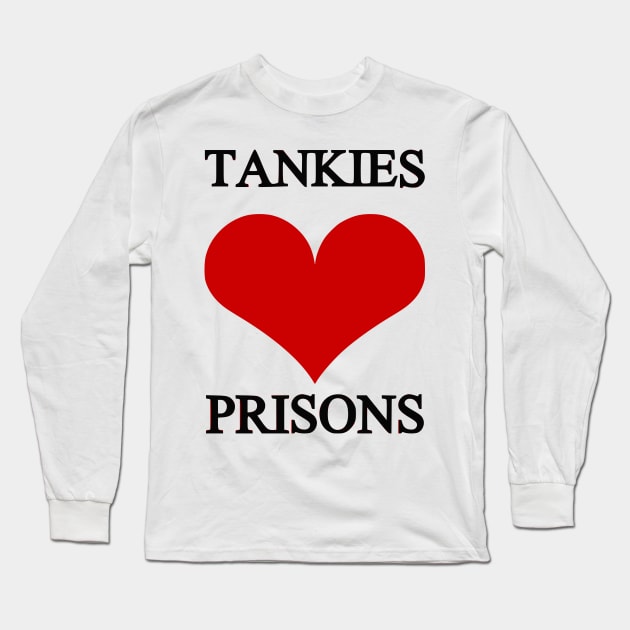 Tankies ❤ Prisons Long Sleeve T-Shirt by dikleyt